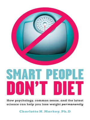 cover image of Smart People Don't Diet